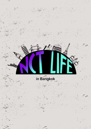 NCT Life Season 1, 엔시티 라이프 방콕